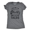 Womens Tell Me Im Pretty and Buy Me Tacos T Shirt Funny Tee