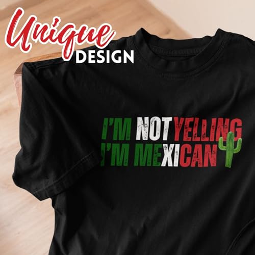 Mexican Shirt Gifts for Women, Men, I'm Not Yelling, I'm Mexican, Funny T-Shirt for Birthday, Christmas