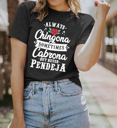 Women Hispanic Heritage Month Shirt : Chingona Shirts Latina Woman Power T-Shirt Mexican Mexico Hispanic Tee Tops