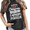 Women Hispanic Heritage Month Shirt : Chingona Shirts Latina Woman Power T-Shirt Mexican Mexico Hispanic Tee Tops