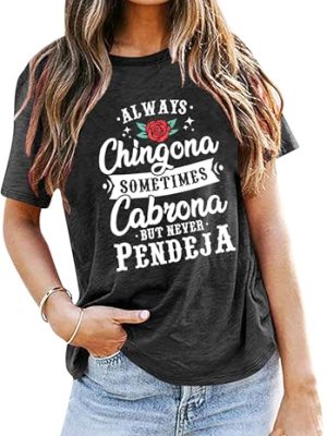 Women Hispanic Heritage Month Shirt : Chingona Shirts Latina Woman Power T-Shirt Mexican Mexico Hispanic Tee Tops