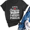 Women Hispanic Heritage Month Shirt : Chingona Shirts Latina Woman Power T-Shirt Mexican Mexico Hispanic Tee Tops
