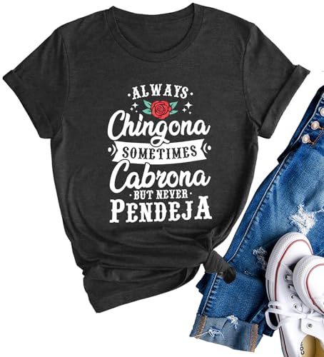 Women Hispanic Heritage Month Shirt : Chingona Shirts Latina Woman Power T-Shirt Mexican Mexico Hispanic Tee Tops